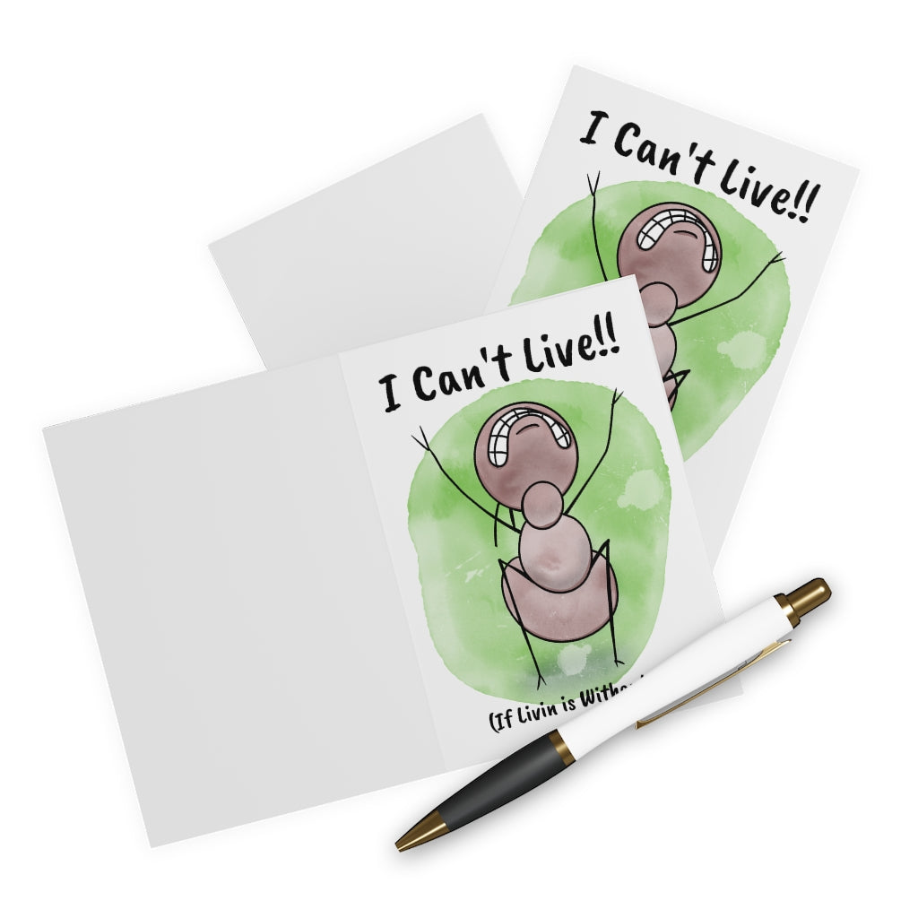 I Can't Live - Greeting Cards (5 Pack)
